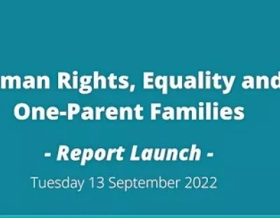 Launch Human Rights and One-Parent Families Guidelines 2022