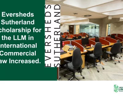 Eversheds Sutherland scholarship for the LLM in International Commercial Law