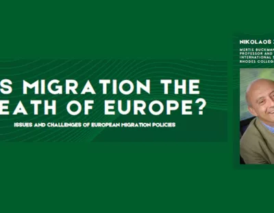 Words "Is migration the death of European, issues and challenges of European migration policies" Image of Nikolaos Zahariadis