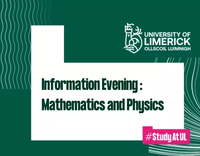 Information Evening: Mathematics and Physics