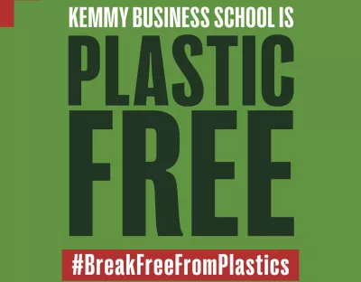 Info Graphic saying the Kemmy Business School is Plastic Free