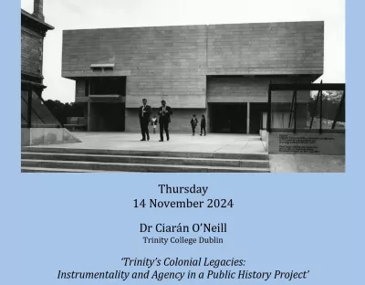 Limerick History Research Seminar - Dr Ciarán O'Neill (TCD), Thursday, 14 November, 5.15pm, room C1079