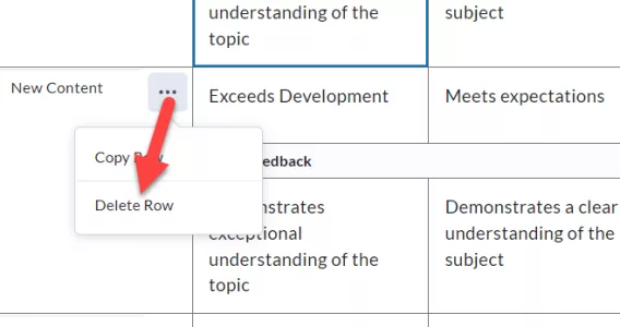 Screenshot of Rubric with the options highlighted from the ellipsis icon (3 dots) beside the criterion name. This time the arrow points to Delete Row. 