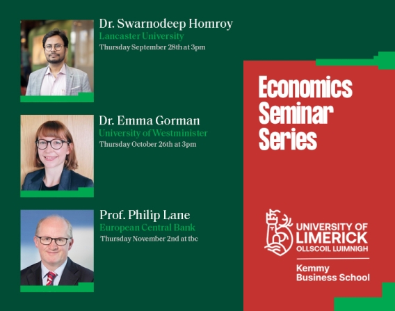 Economics Seminar image showing headshots of 3 guests, Emma Gorman, Philip Lane and Swarnodeep Homroy