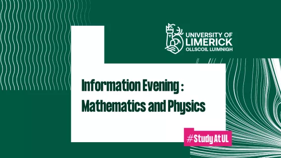 Information Evening: Mathematics and Physics