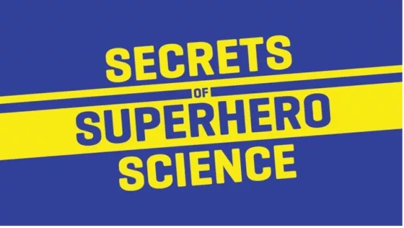 Text reading secrets of superhero science