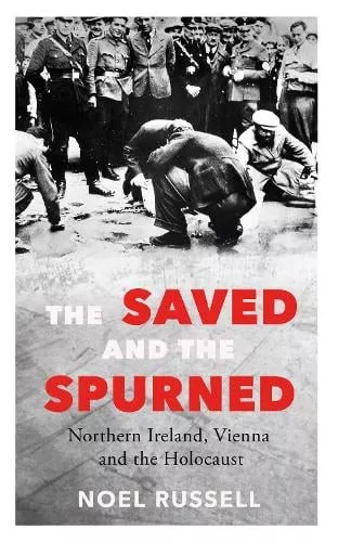 Cover of the saved and the spurned book