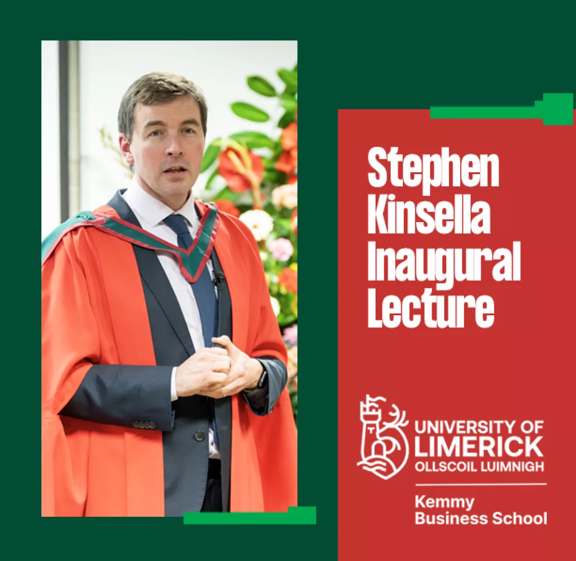 Info graphic showing Stephen Kinsella and the text Inaugural Lecture