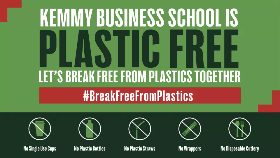 Info Graphic saying the Kemmy Business School is Plastic Free